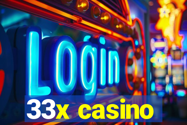 33x casino